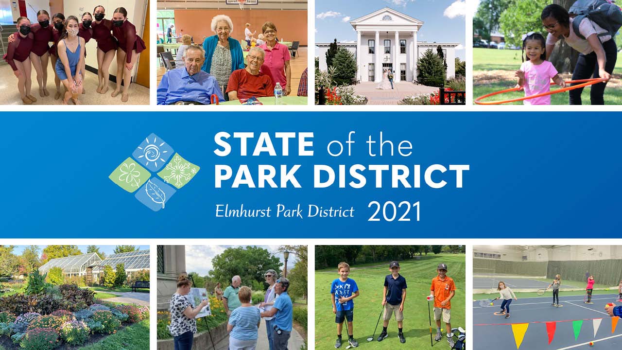 State of the Park District now available to view | Elmhurst Park District