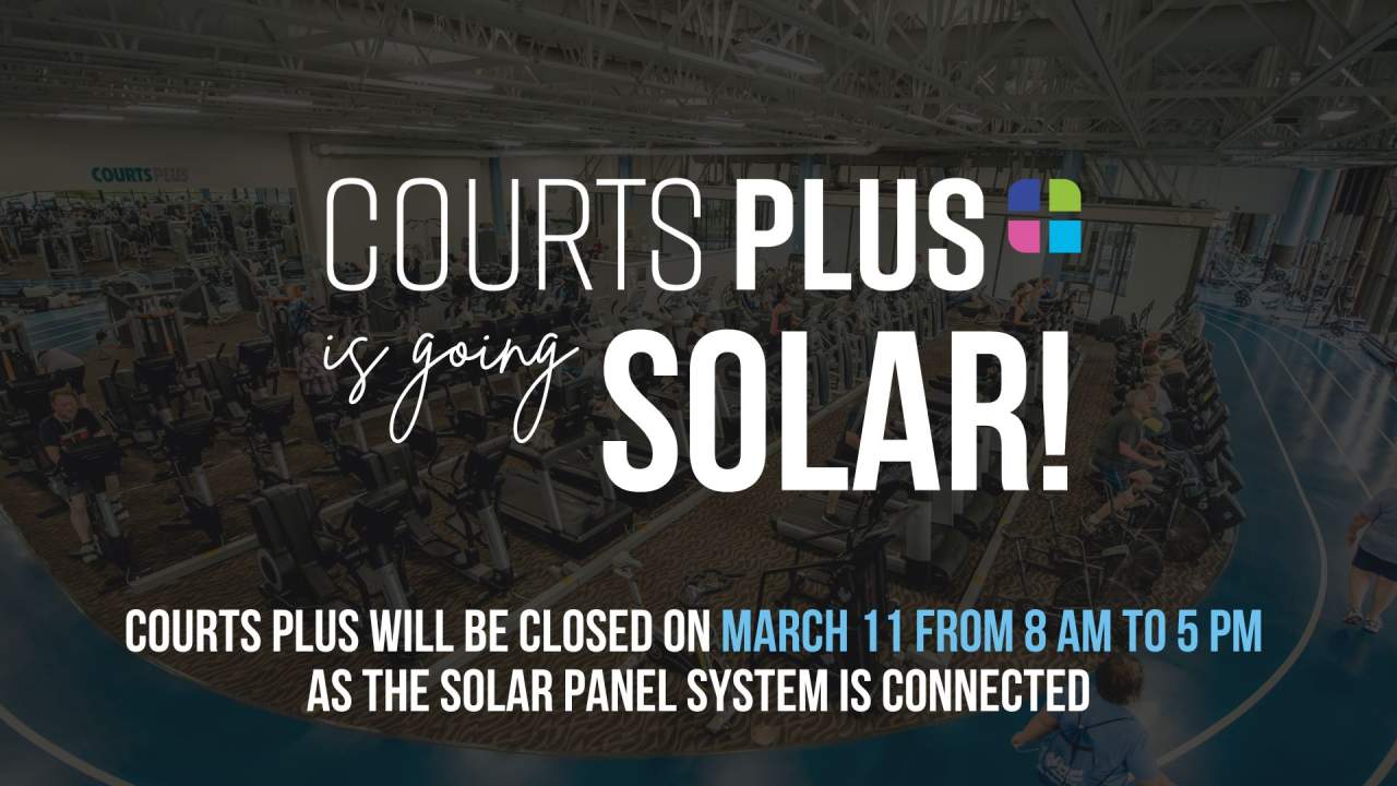 Scheduled facility shutdown at Courts Plus