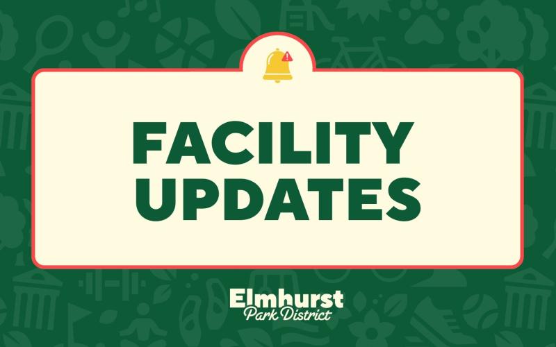 Facility updates