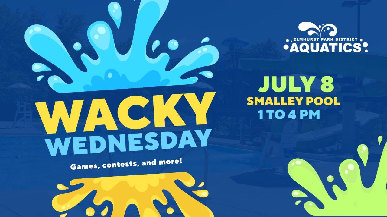 Wacky Wednesday on July 8