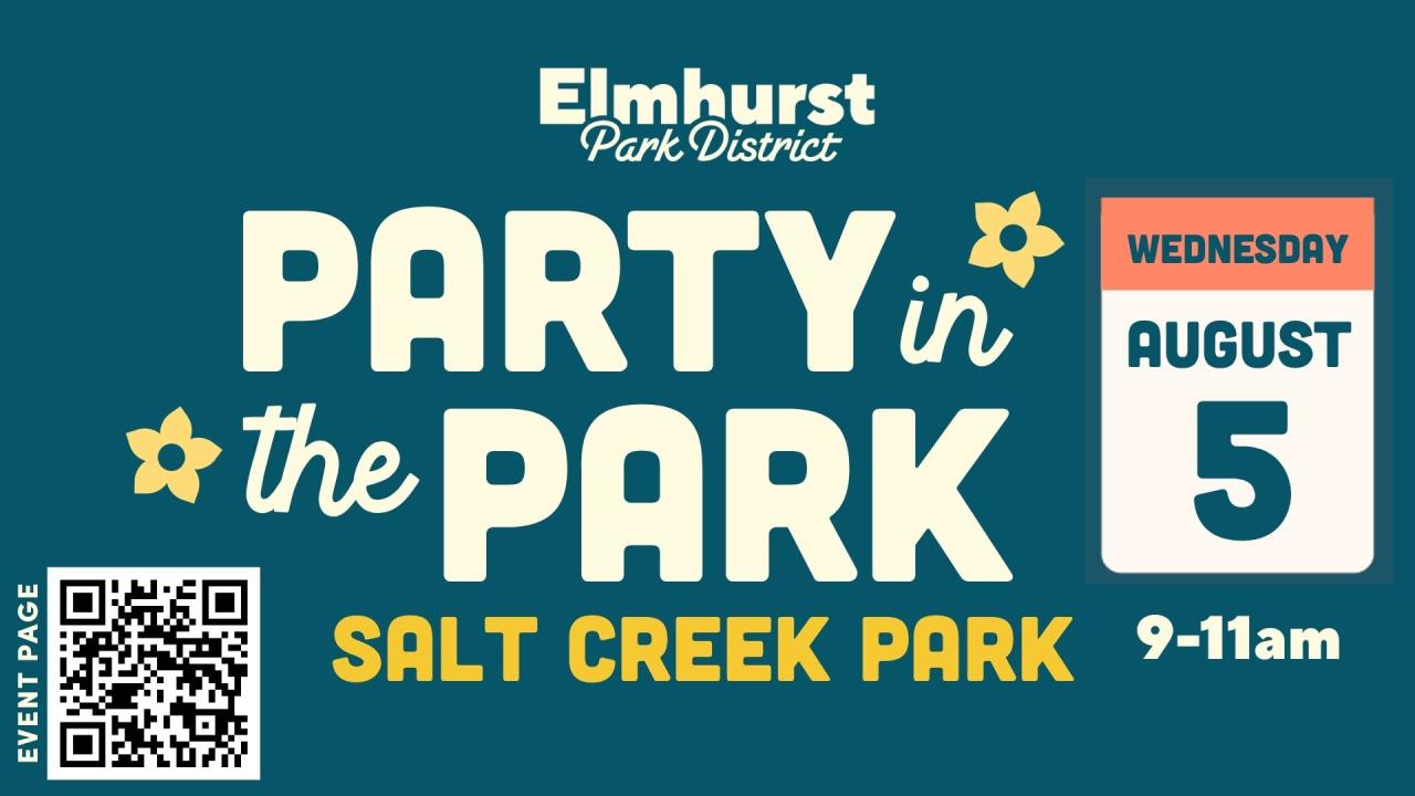 August 5 Party in the Park at Salt Creek Park
