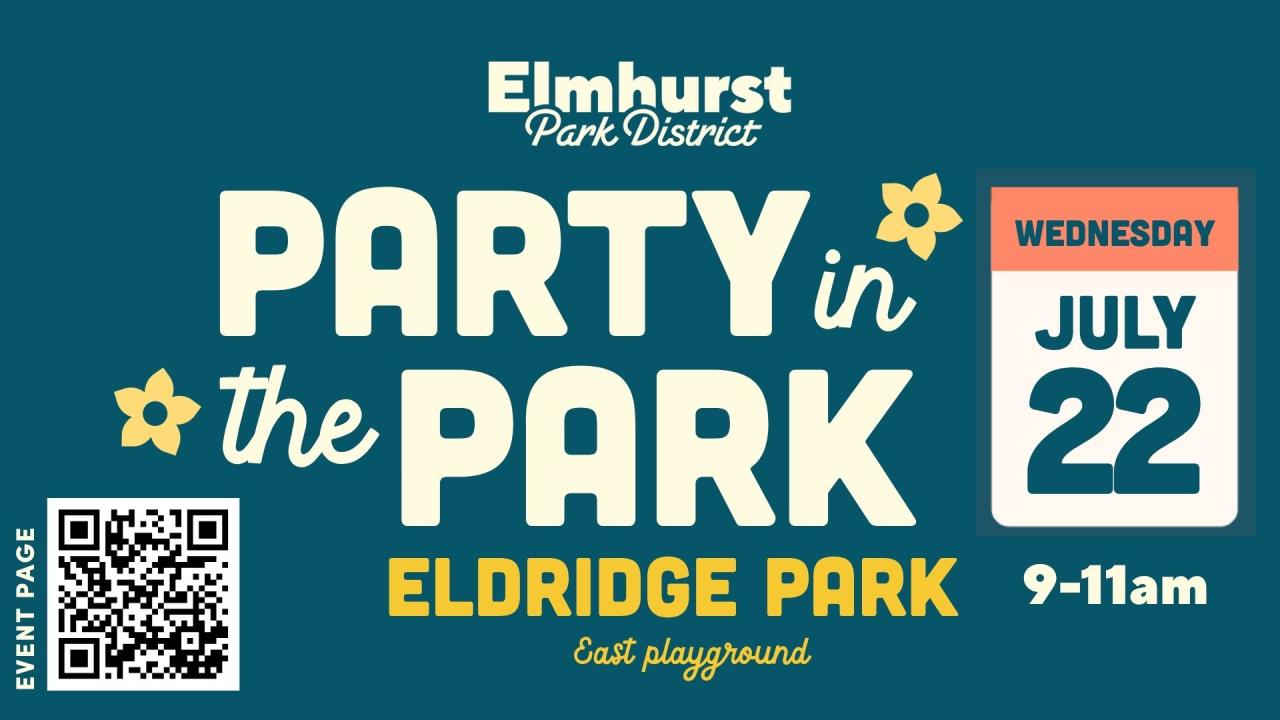 Party in the Park on July 22 at Eldridge Park's east playground