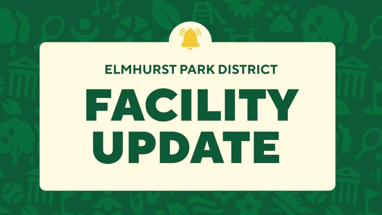 Facility update