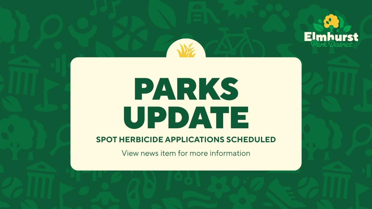 Parks Update - Spot Herbicide Applications Scheduled