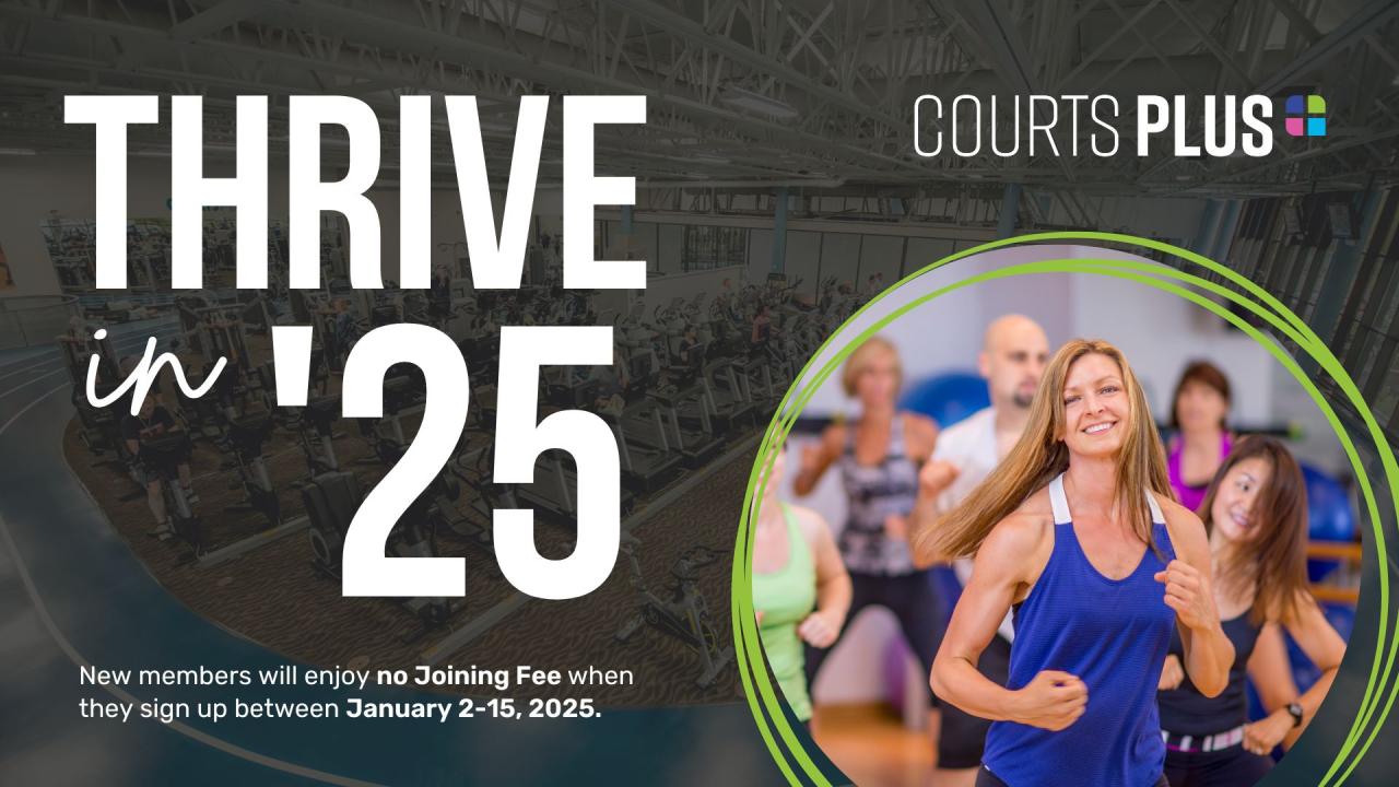 Courts Plus no joining fee January 2-15, 2025