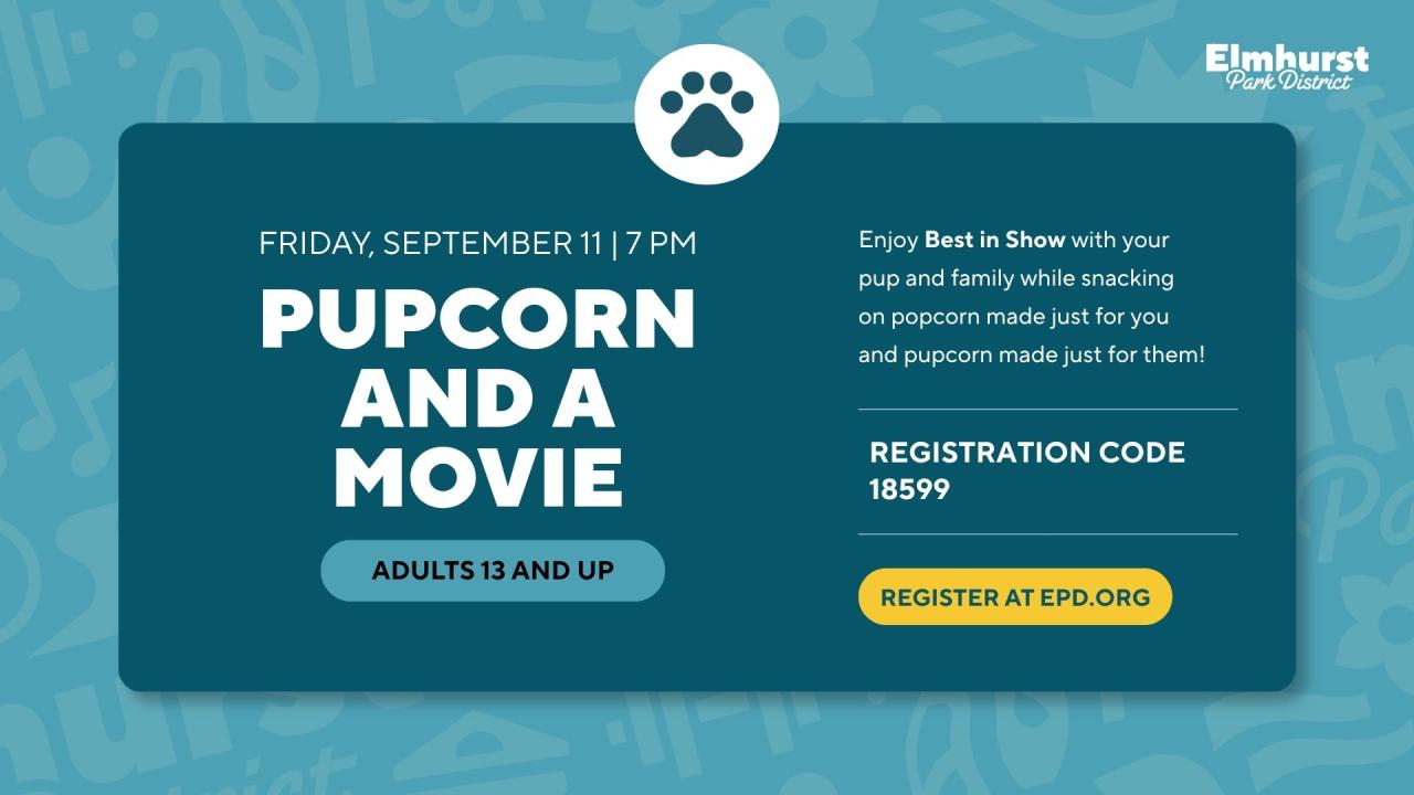 Pupcorn and a Movie